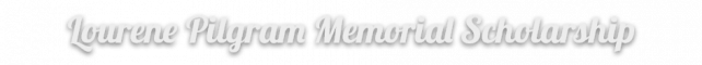 Lourene-Pilgram-Memorial-Scholarship.png